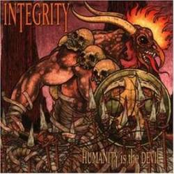 Integrity : Humanity Is the Devil